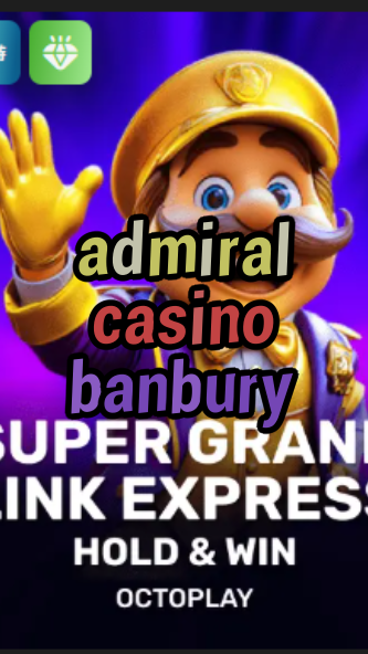 admiral casino banbury-w4cy2mdjlx2bf.com